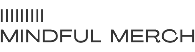 Mindful Merch